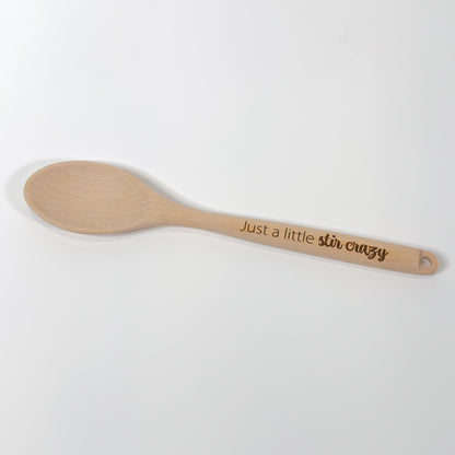 Engraved Wood Spoon, “Just a little stir crazy”