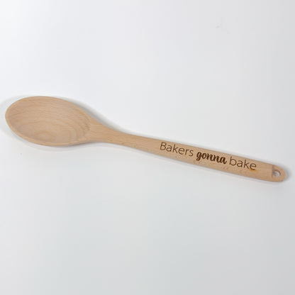 Engraved Wood Spoon, “Bakers gonna bake”