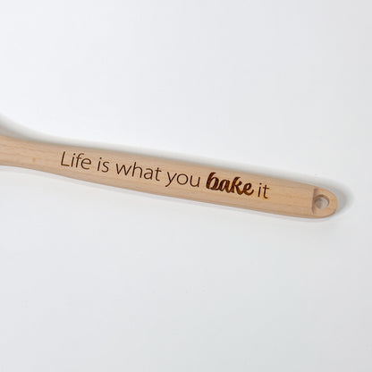 Engraved Wood Spoon, “Life is what you bake it"