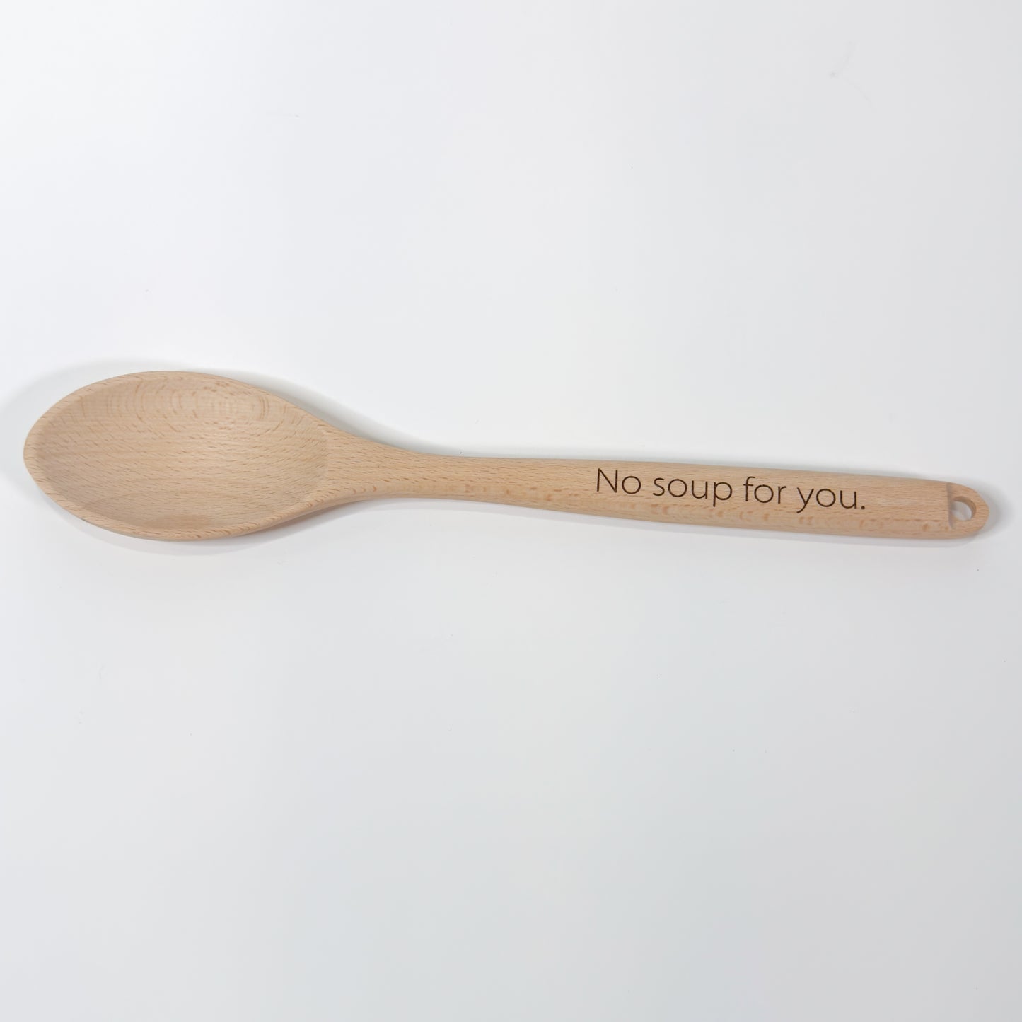 Engraved Wood Spoon, "No soup for you"