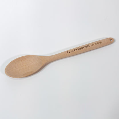 Engraved Wood Spoon, "Not poisoned (probably)"