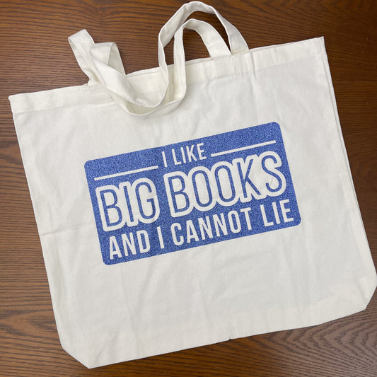 Hand Printed Canvas Tote - "I Like Big Books"